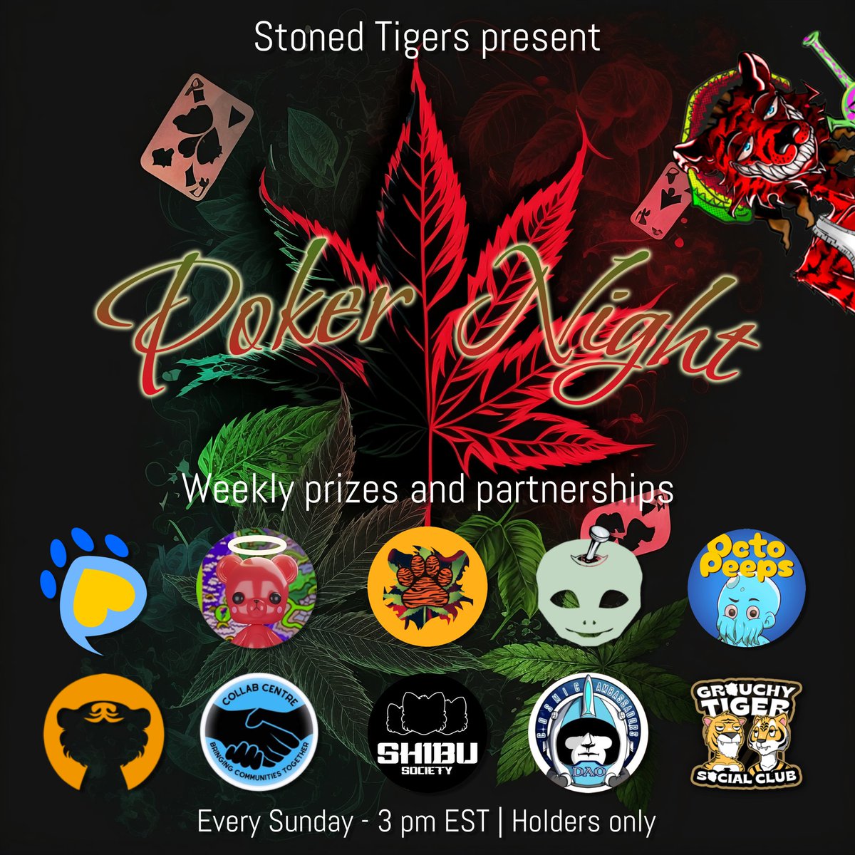 ♦️ POKER NIGHT | Holders only ♦️

🗓️ Sunday, 24 Sep - 3 pm EST 

Prizes for TOP 11 players 🎉

Open to holders of all partners projects!

Hosted by #StonedTigers on ClubGG 🐯

Don't miss it out tonight 🔥🃏