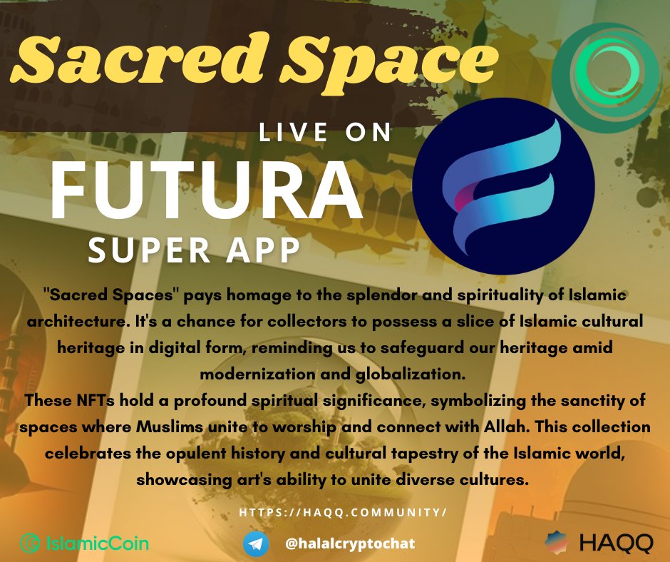 gosucess's tweet photo. Explore The Masterpiece Of Islamic Arts in the collection of Sacred Space in Futura ✨This groundbreaking collection is the first of its kind on the Haqq blockchain!
@halalcryptochat #halalcryptocommunity #halalcryptochat #islamiccoin $ISLM $HCC #NFT #HAQQ #FuturaSuperApp https://t.co/iL2fdM3bb8