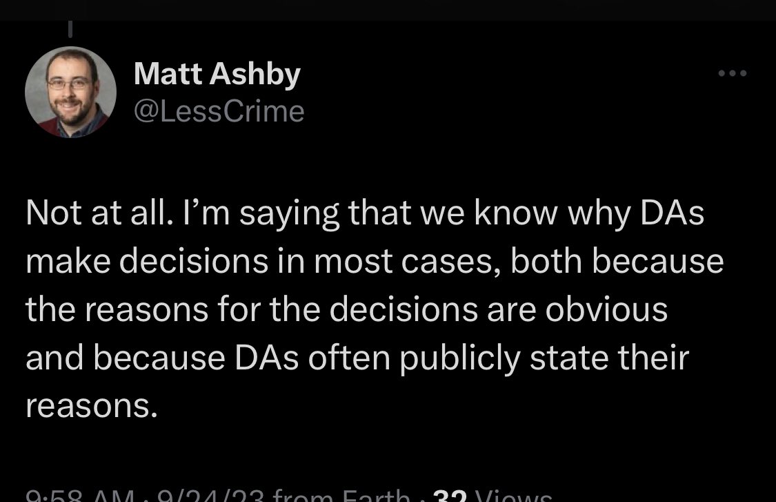 SAforAccountab1's tweet photo. @LessCrime @Rafa_Mangual I’m not sure what I’m supposed to get from you saying “I’m saying we know why DAs make decisions” and “because they publicly state their reasons”  other than you’re assuming DAs are telling the truth when they publicly announce why they are making their decisions. https://t.co/JDwlYt8n4H