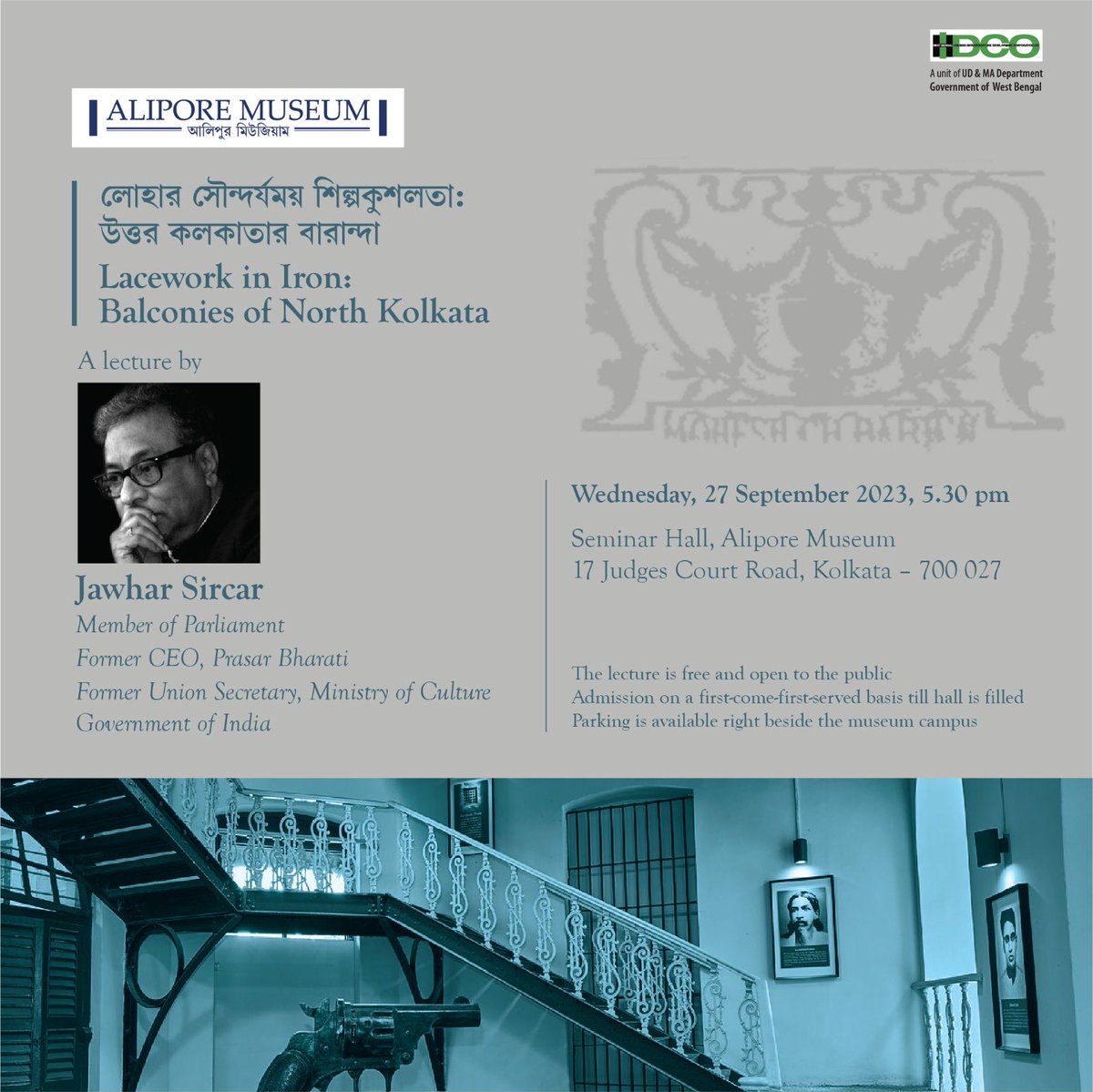 Sayanti_NKDA's tweet image. We are thrilled to announce a captivating lecture by the Hon'ble Member of Parliament, Shri Jawhar Sircar, on the intriguing topic "Lacework in Iron: Balconies of North Kolkata."
Join us on 27th September’23 at Alipore Museum. 
#AliporeMuseum #KolkataHistory #CulturalHeritage