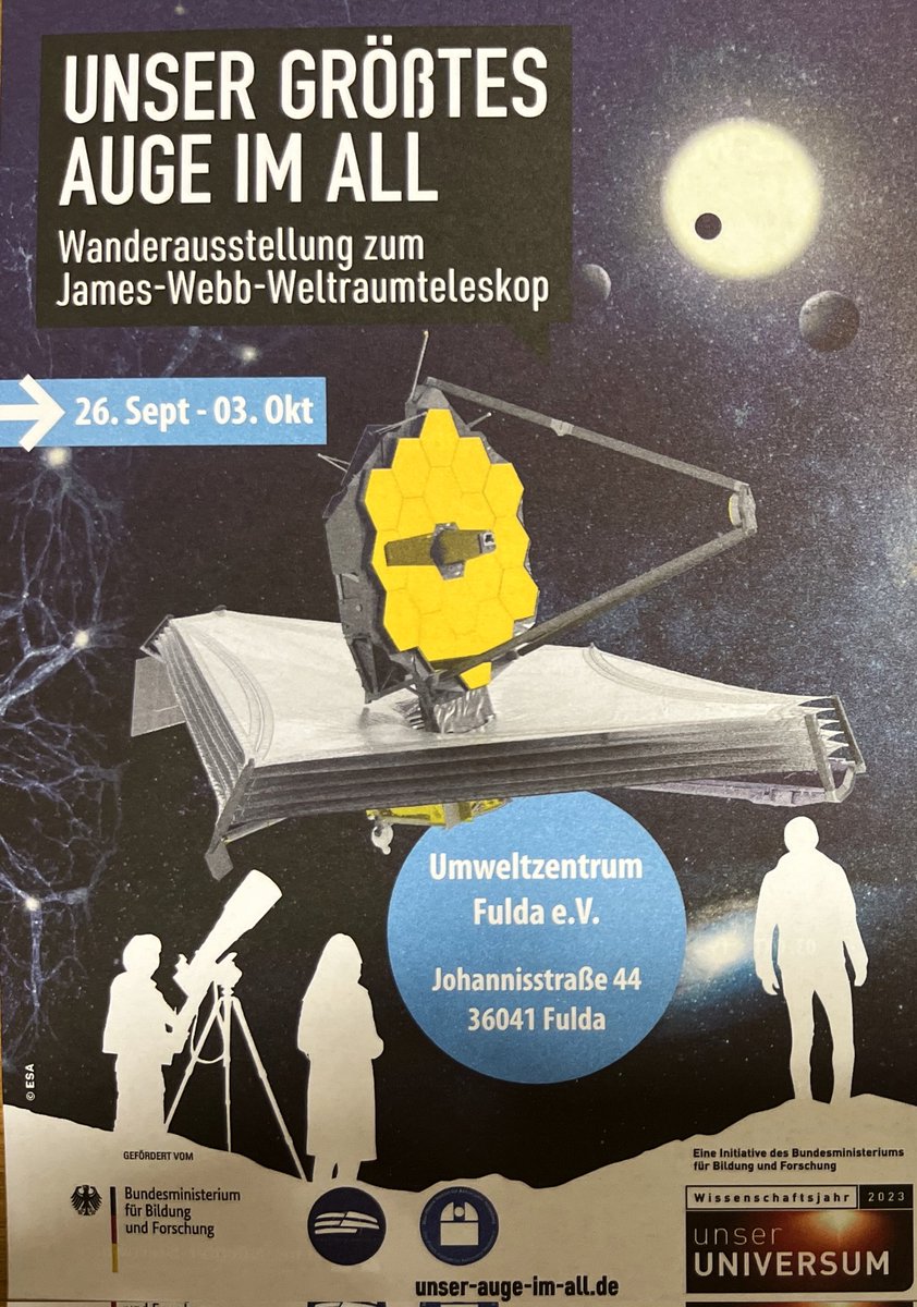 SternwarteFulda's tweet photo. Save the date! Am Dienstagabend um 19 Uhr startet im Umweltzentrum die Wanderausstellung zum #JWST "Unser größtes Auge im All" mit einem Eröffnungsvortrag von Prof. Sascha Skorupka der @HSFulda.
Kommt vorbei! Eintritt frei.

https://t.co/jb32MAgfPY

@w_jahr
@HdAstro
@mpi_astro https://t.co/IbsWhfjxwO