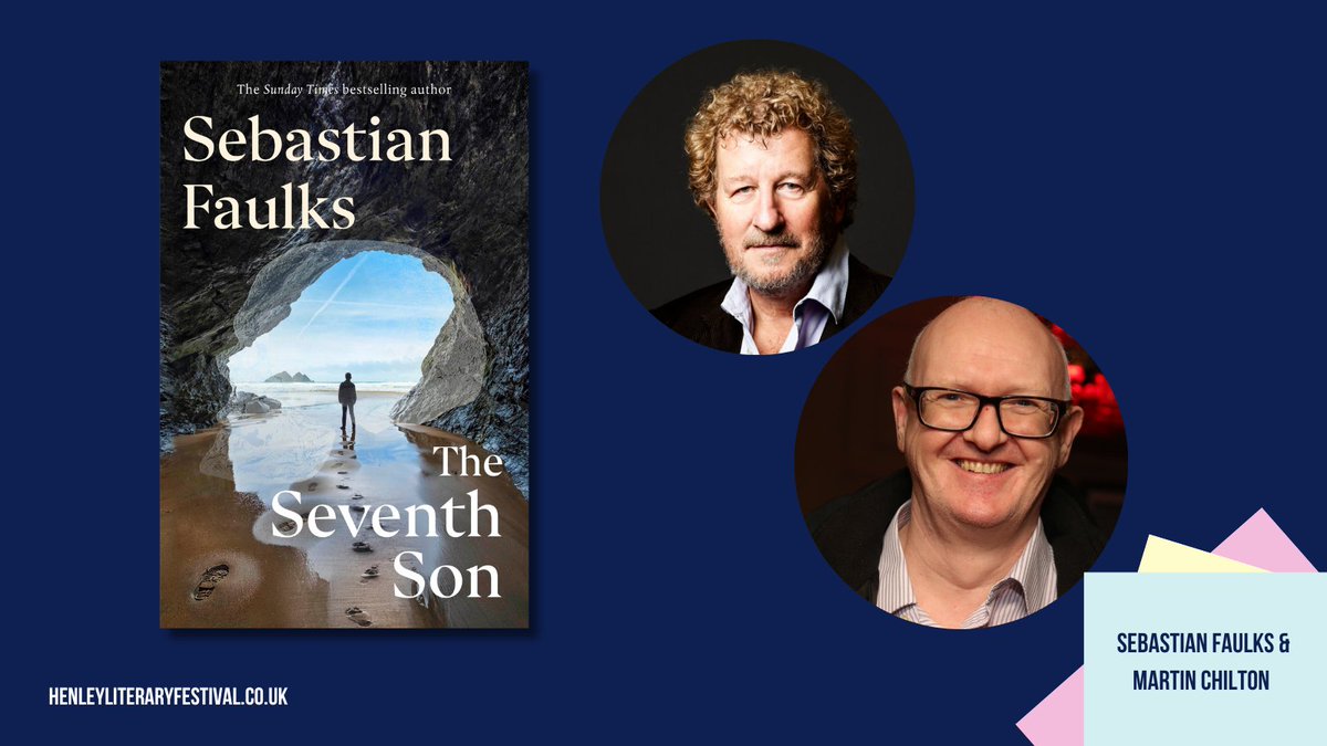 Novelist @SebastianFaulks will discuss his new novel #TheSeventhSon with @Independent Chief Book Critic @MartinChilton at 12:00 on 30 September 📚

henleyliteraryfestival.co.uk/events/sebasti…