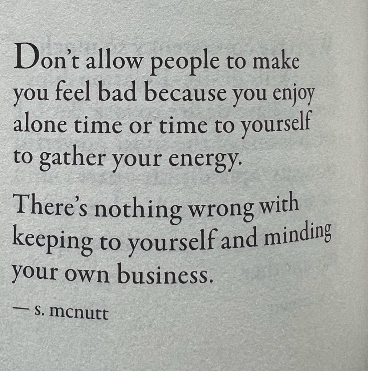 enjoy your alone time