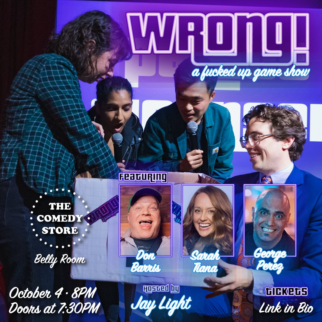 wronggameshow's tweet image. OCTOBER 4TH! We're returning to @thecomedystore with a hot fuckin’ lineup! Looking forward to making some Store faves sweat in the Belly Room with our diabolical little games. Get your tickets early, you won’t want to miss this show. Let’s get WRONG!

TIX: showclix.com/event/wrong-oc…