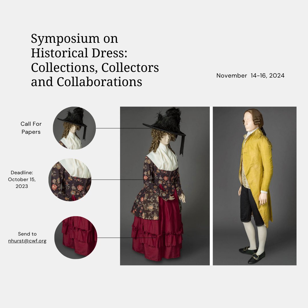 📢 Calling all historical dress enthusiasts and experts! We are accepting papers for our 2024 Symposium on Historical Dress: Collections, Collectors, and Collaborations. Abstract submissions are due by October 15, 2023. For information visit bit.ly/3PNkjRe.