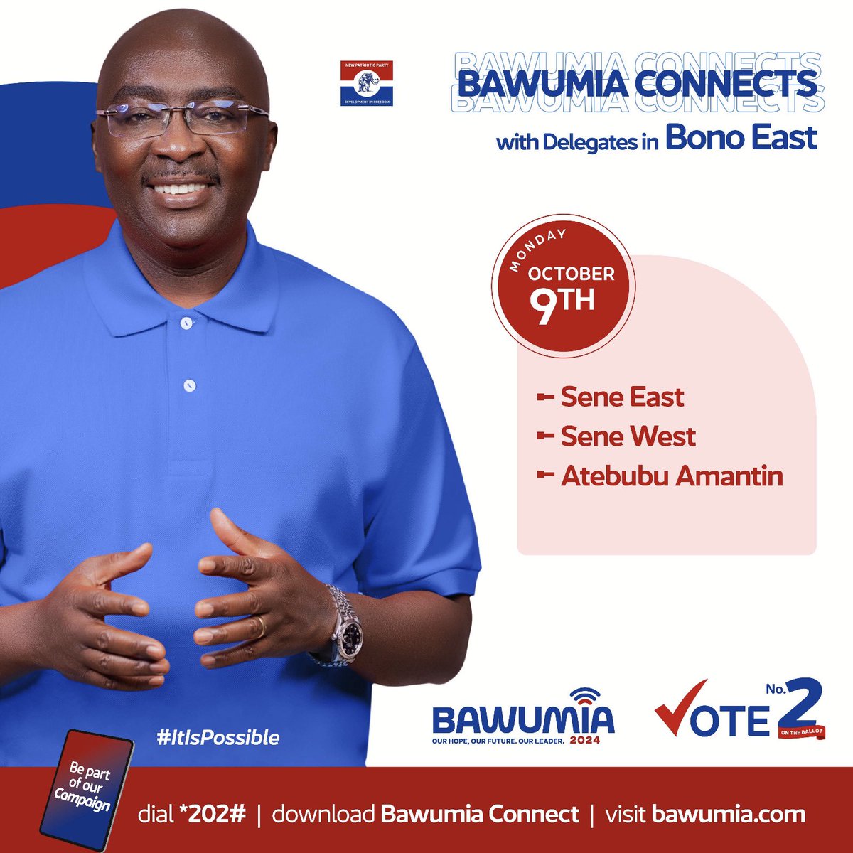 WeAreDMBees's tweet photo. Dr. Bawumia Campaigns in Bono East Region.

Day One: Monday, 9 October 2023.

Dr. Mahamudu Bawumia connects with Delegates in Sene East, Sene West, and Atebubu- Amantin Constituencies. 

#Bawumia2024
#ItIsPossible
#Signal https://t.co/nfrlyQi2Ov