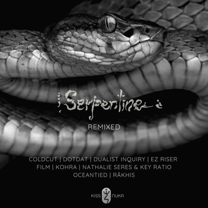 Kiss Nuka - Serpentine Remixed EP

Out now on platforms. 

Mastered @ AudioSol
