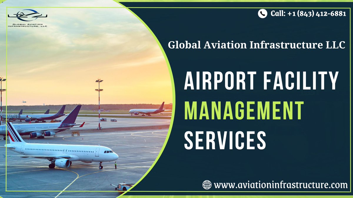 #airportfacilitymanagementservices
#globalaviationinfrastructurellc