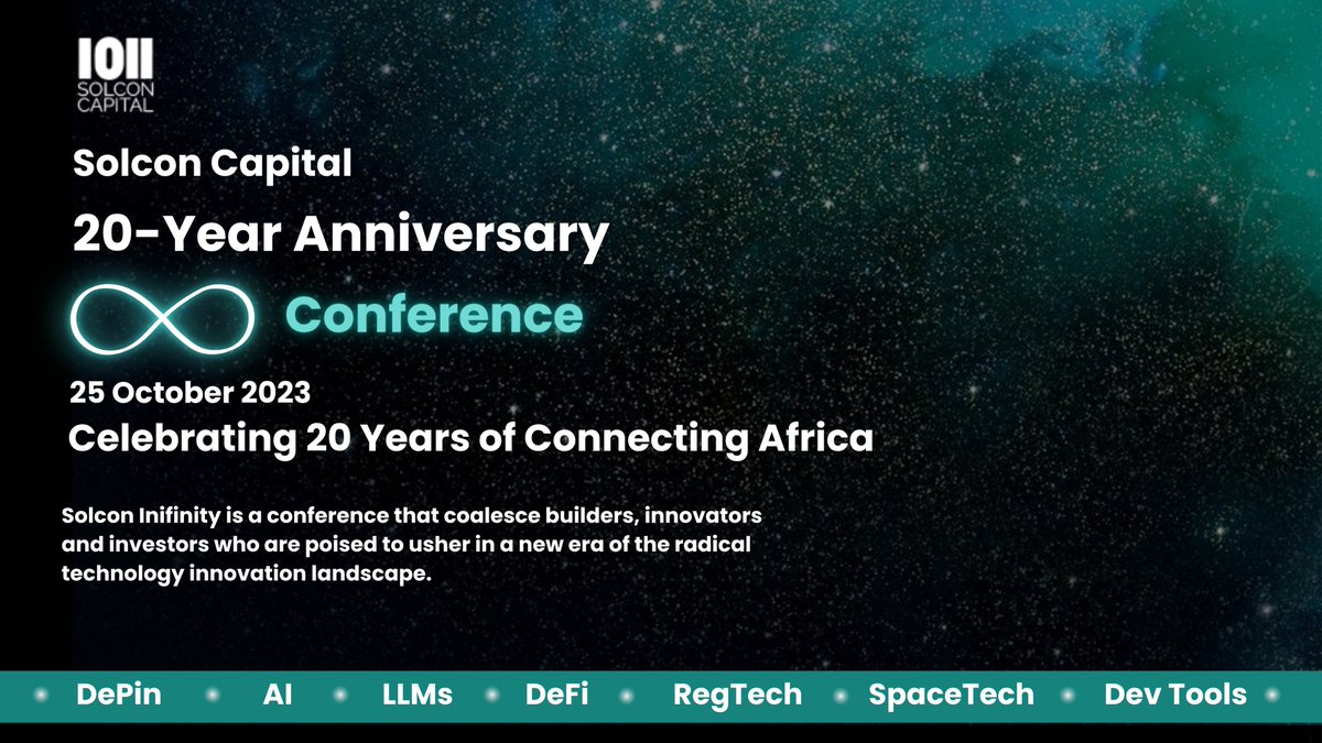 Countdown begins to Solcon Infinity 2023 our 20th-anniversary conference unlocking Africa's tech potential🚀

To all builders, innovators, and investors - it's time to imagine the future

Keep an eye out for updates building up to 25th Oct 📅

For more - solconinfinity.com/en/