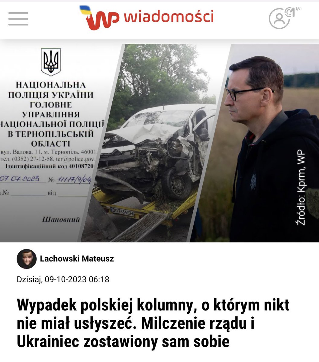 „Jedno z aut podróżujących w kolumnie premiera Mateusza Morawieckiego spowodowało w lipcu tego roku wypadek drogowy w Ukrainie. Pojazd uderzył w stojący na poboczu samochód i zmiażdżył jego przód. Ciężkich obrażeń doznał postronny kierowca - 42-letni Ukrainiec Oleh Liszczuk.