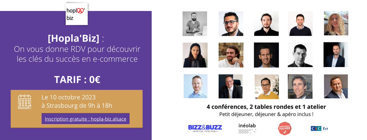 Il est 10h10 et le 10/10 ça sera Hopla' Biz, l'événement #digital, #ecommerce et #entrepreneurial de la rentrée à Strasbourg
4 conférences, 2 tables rondes et 1 atelier
au 31 rue Jean Wenger - Valentin de de 8h30 à 18h
C'est gratuit !

infos => urlr.me/3YrKp