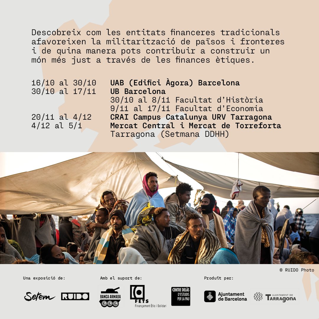 [Exposició] 🛂 “Negoci a les fronteres: militarització dels espais migratoris” 🔎 Descobreix com els bancs afavoreixen la militarització de països i fronteres. 📸 Fotografies de @RUIDOPhoto  🗓️ Del 16 d'octubre al 5 de gener. 📍 UB, UAB, URV i Mercat Central i Torreforta.