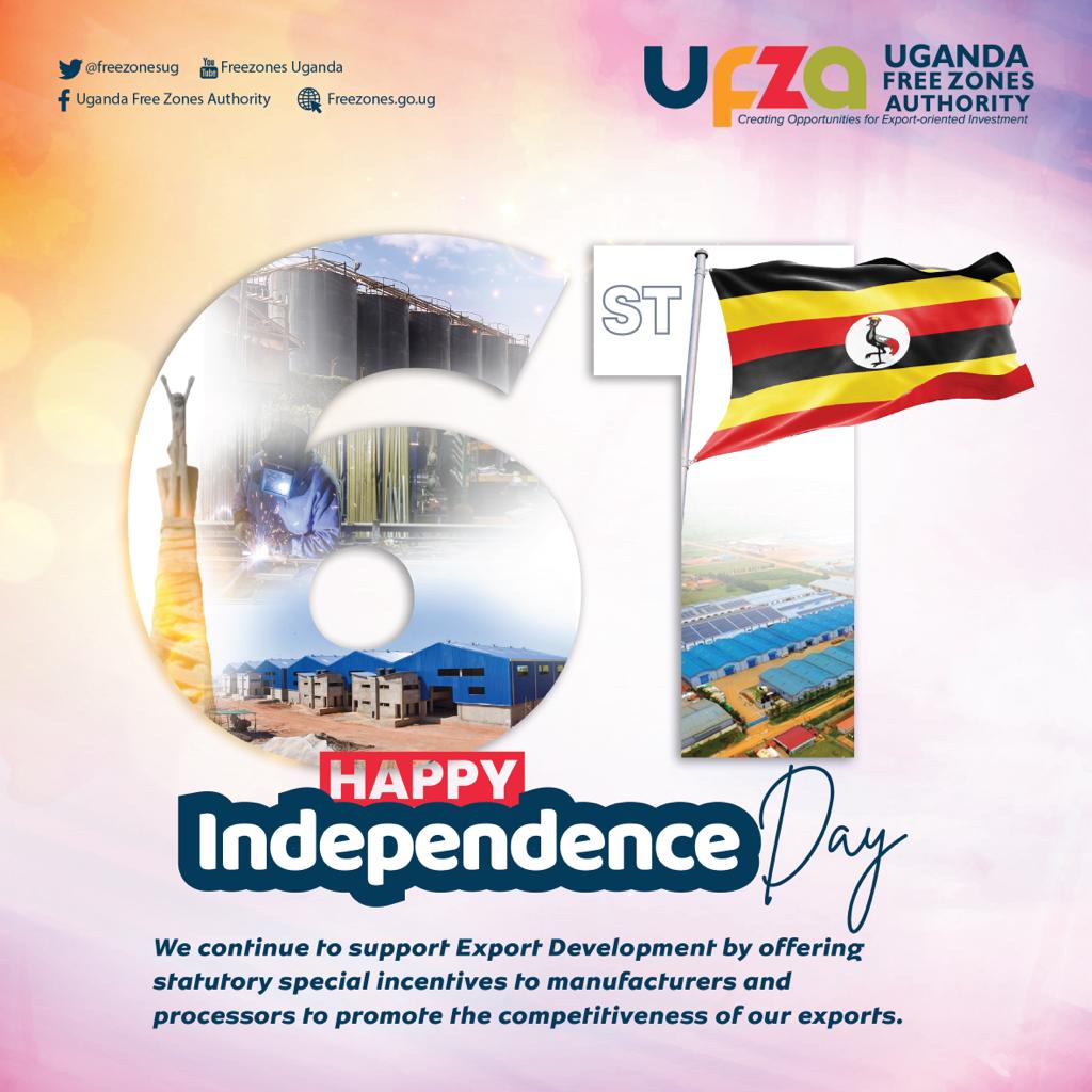 Uganda Free Zones Authority @freezonesug continues to support #Export Development by offering statutory special #incentives to manufacturers and processors to promote the #competitiveness of our exports Happy 61st Independence Day #Uganda #UgandaAt61 #UgAt61