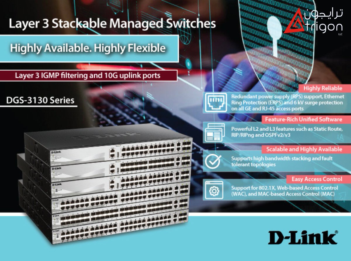 'D-Link's DGS-3130 Series is a range of Lite Layer 3 Stackable Managed Switches designed to connect end-users in a secure enterprise'.

To know more, Contact AKTHAR SHA (akthar.sha@trigon-gulf.ae, +971 55 907 6778)

#Trigon #dlink #networkmanagement #networksolution #Security