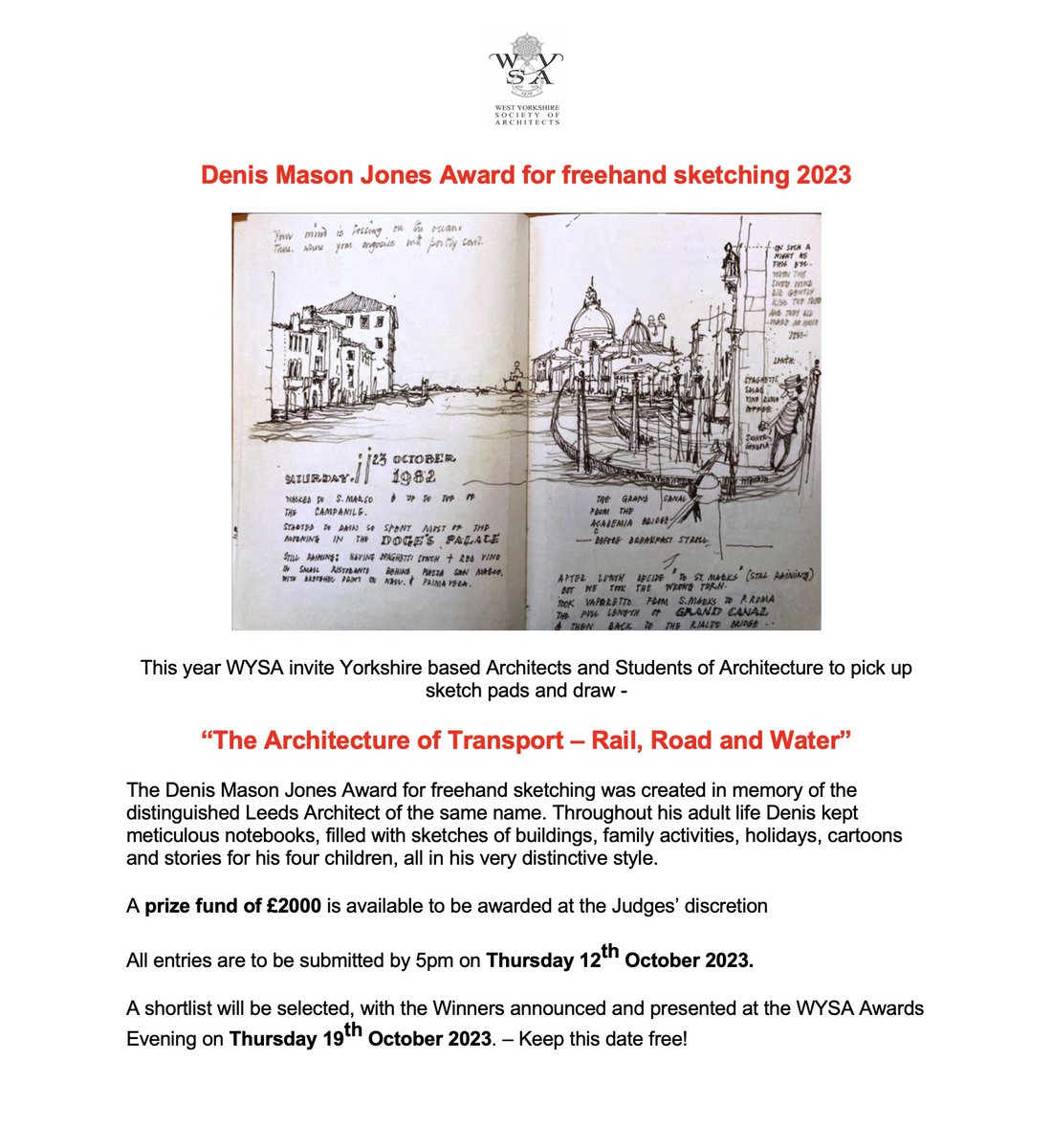 Cash prizes for sketches! 
Enter the Denis Mason Jones Award