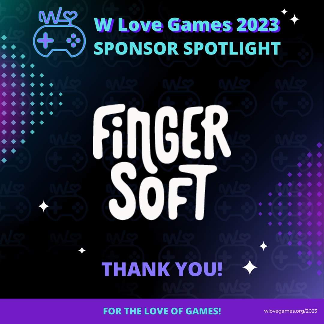 💜SPONSOR HIGHLIGHT💜

Big THANK YOU goes to Fingersoft for continuously supporting W Love Games mission, vision and community 🙏✨🎉

Make sure to join this year's event!
wlovegames2023.eventbrite.com