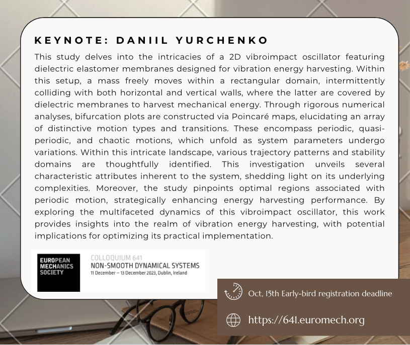 Imagine converting everyday vibrations into usable electrical power! Join Prof. Daniil Yurchenko in his insightful exploration of vibro-impact energy harvesting at #NSDS2023.  Details here: 641.euromech.org #EnergyHarvesting #VibroImpact #NonlinearDynamics #Euromech🔌