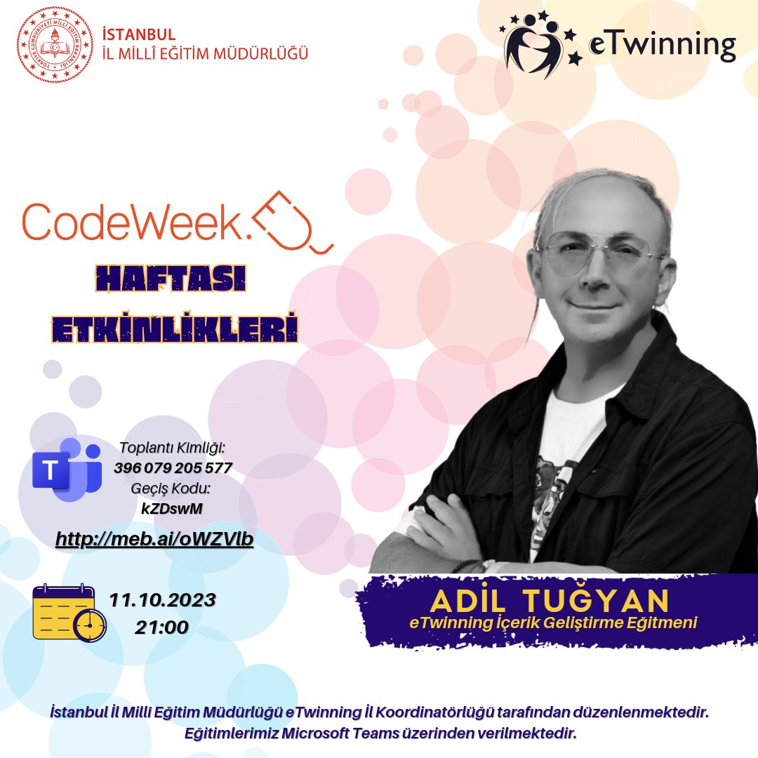 📣 Webinar Serimiz Başlıyor. 📍CodeWeek Haftası Etkinlikleri 👤 Adil TUĞYAN - eTwinning İçerik Geliştirme Eğitmeni 🗓️ 11.10.2023 🕘 21:00 Link : meb.ai/oWZVlb @tretwinning @CodeweekTurkiye @istanbulilmem @MucahitYentur @ErsahinMustafa @ist_arge