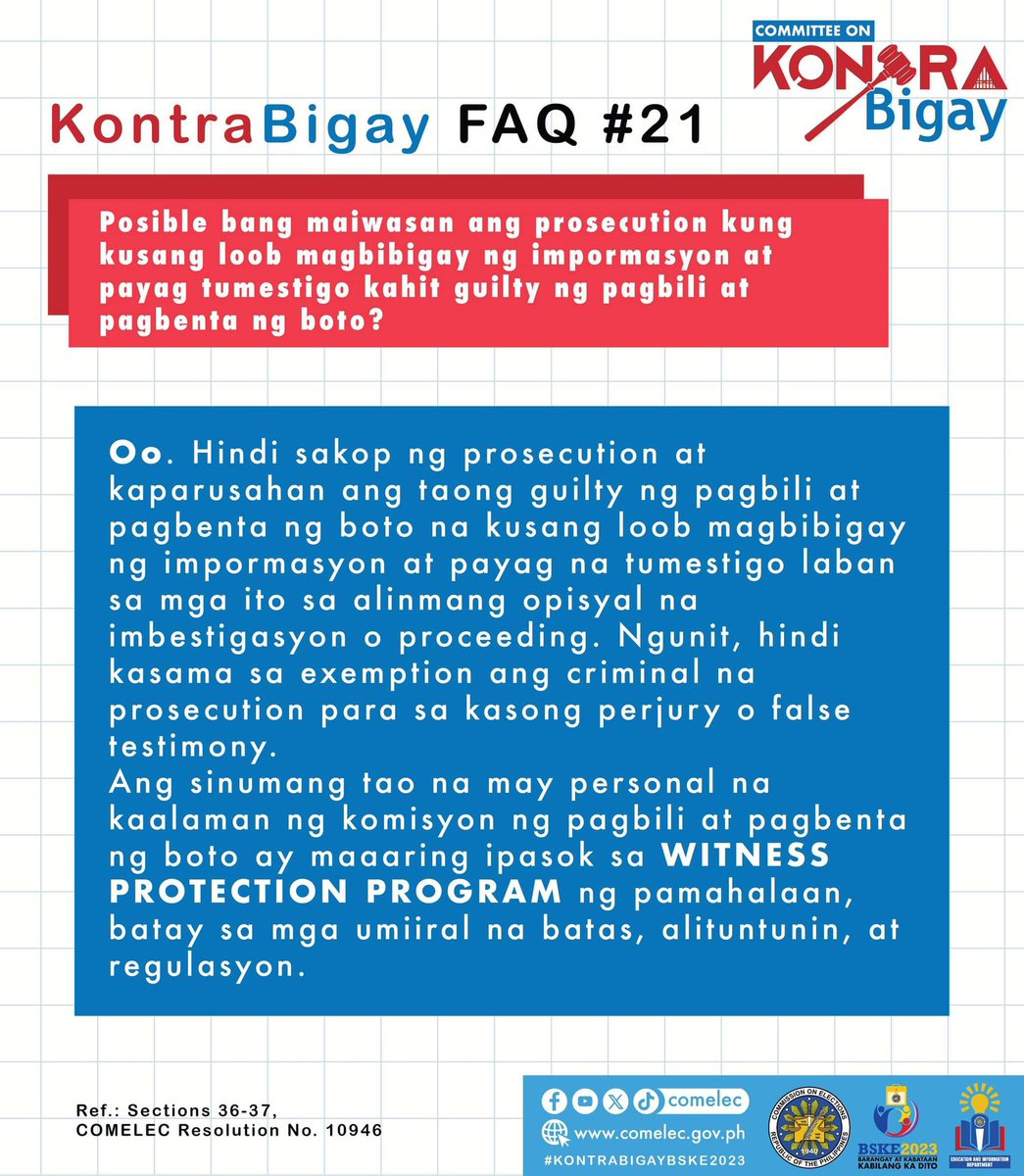 COMELEC's tweet photo. KontraBigay FAQ #21: Posible bang maiwasan ang prosecution kung kusang loob magbibigay ng impormasyon at payag tumestigo kahit guilty ng pagbili at pagbenta ng boto?
#KontraBigayFAQs
#KontraBigayBSKE2023
#ResponsablengBotante
#ResponsablengKandidato https://t.co/BuFRcPT29u