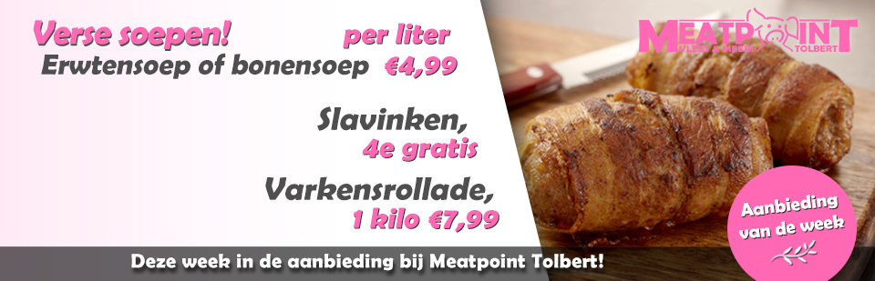 MeatpointNL's tweet image. Deze week in de aanbieding bij Meatpoint Tolbert:

VERSE SOEPEN! Erwten of bonensoep, per liter € 4,99!
Slavinken, 4e gratis! 
Varkensrollade, 1 kilo slechts € 7,99!

Kijk ook op onze website: meatpointtolbert.nl