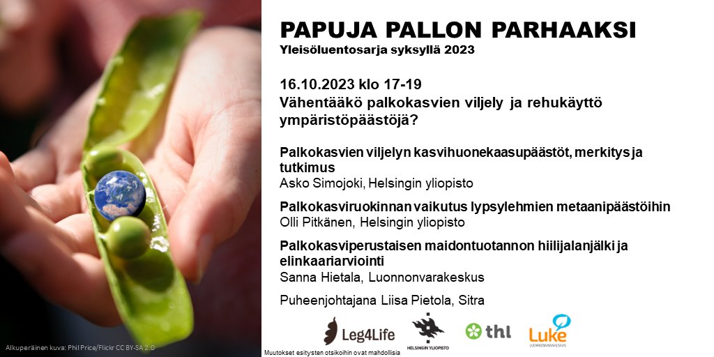 Viikon päästä koittaa tämän syksyisen #PapujaPallonParhaaksi-yleisöluentosarjan loppuhuipennus, kun ma 16.10. aiheena ovat #palkokasvit alkutuotannossa ja niiden ympäristövaikutukset. Ilmoittaudu mukaan!➡️leg4life.fi/papuja-pallon-… <a href="/helsinkiuni/">University of Helsinki</a> <a href="/THLorg/">THL</a> <a href="/LukeFinland/">Luonnonvarakeskus</a> <a href="/Akatemia_STN/">Strateginen tutkimus</a>