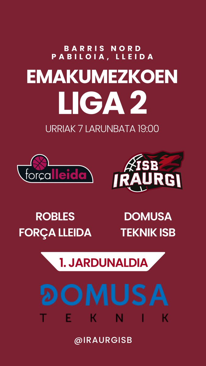 Iraurgi Saskibaloia (@iraurgisb) on Twitter photo 🏀 PARTIDA EGUNA 🏀
🐺 @domusateknik ISB
📝 Emakumezkoen Liga 2, 1. jardunaldia
🆚 <a href="/flleida/">HIOPOS LLEIDA</a>
🕖 19:00
🏟️ Barris Nord Pabiloia, Lleida
📺 canalfeb.tv/live?l=BD98BFE…
🔥 Egurre neskak, lehendabizikoaren bila! 🏀 PARTIDA EGUNA 🏀
🐺 @domusateknik ISB
📝 Emakumezkoen Liga 2, 1. jardunaldia
🆚 <a href="/flleida/">HIOPOS LLEIDA</a>
🕖 19:00
🏟️ Barris Nord Pabiloia, Lleida
📺 canalfeb.tv/live?l=BD98BFE…
🔥 Egurre neskak, lehendabizikoaren bila!