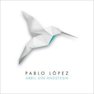 Abril Sin Anestesia - Single por Pablo López 🤍🤍🤍🤍 en bucle  music.apple.com/es/album/abril…