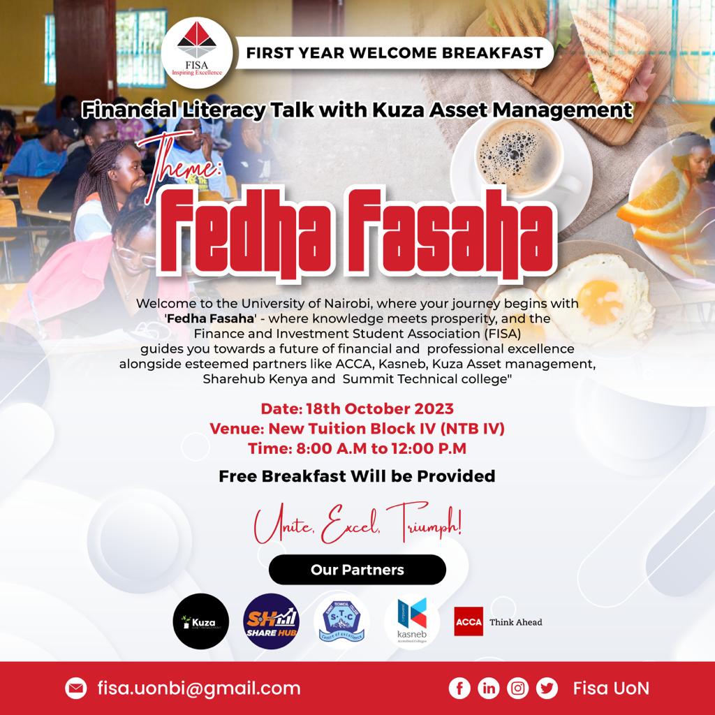 FISA UON welcomes you all our 2023/2024 First years Breakfast
##Financial literacy with Kuza Asset management
