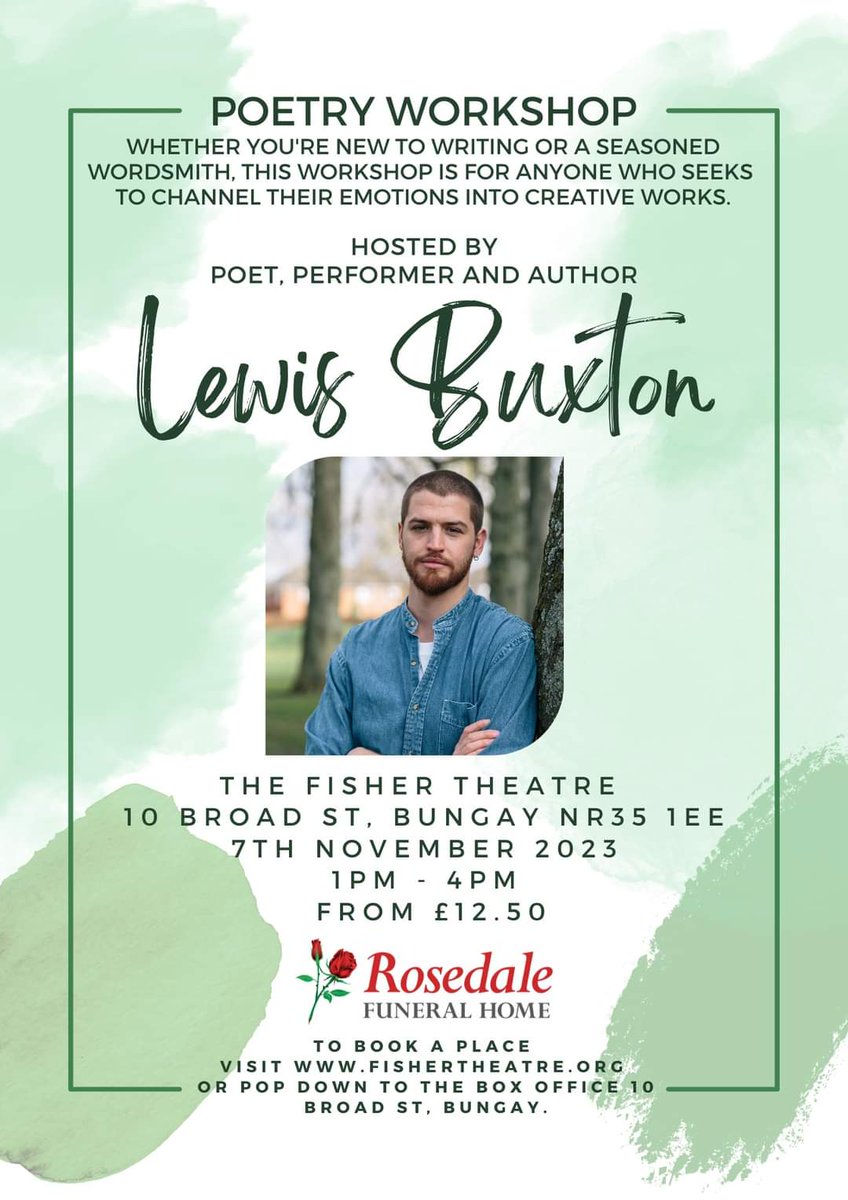 Whether you're new to writing or a seasoned wordsmith, this workshop is for anyone seeking to channel their emotions into creative works.

Taking place at The Fisher Theatre, Bungay on Tuesday 7th November 1pm-4pm.

Please visit fishertheatre.org to book