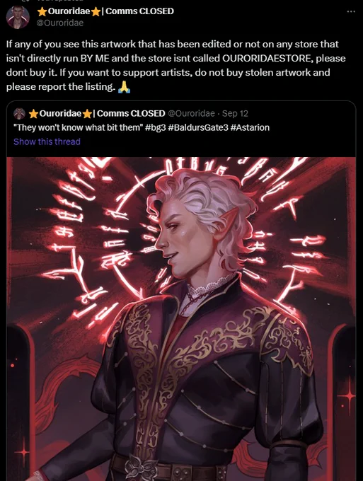 Again, a little request to not buy my stolen art theres a shirt shop on etsy thats using my art on their shirt design... I don't know whos the artist who drew Astarion on the white shirt, but looks like they edit their Astarion on my background lol