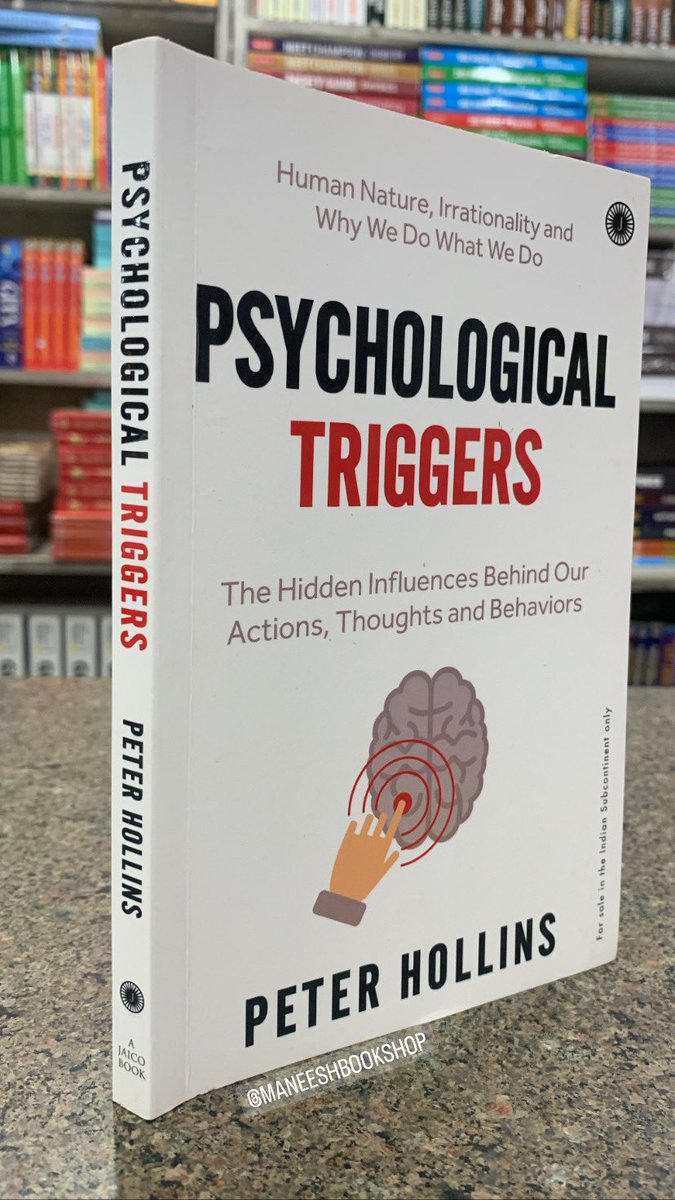 ManeeshBookShop's tweet image. This book answers the question: &quot;Why did I just make a terrible choice when I know I shouldn&apos;t have?&quot; We r all slaves to our triggers, and this book seeks to identify them to battle them better. MASTER YOUR PSYCHOLOGY, MASTER YOUR LIFE.  #PeterHollins #booktwitter @JaicoBooksIN