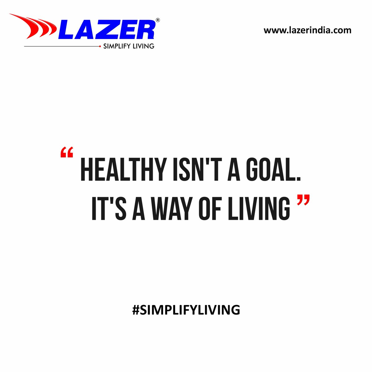 lazer_india's tweet photo. Quote of the Day
#lazerindia #homeappliances #bathroomappliances #kitchenappliances #simplifyliving #motivationquotes #quotes #quoteoftheday https://t.co/QSvT0JxgSe