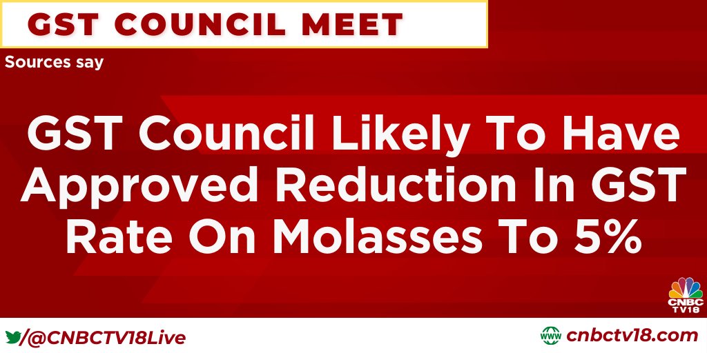 CNBCTV18Live's tweet photo. #GSTCouncilMeet | GST council likely to have approved a reduction in GST rate on molasses to 5%, sources to @TimsyJaipuria https://t.co/Fwf9yt4O8d