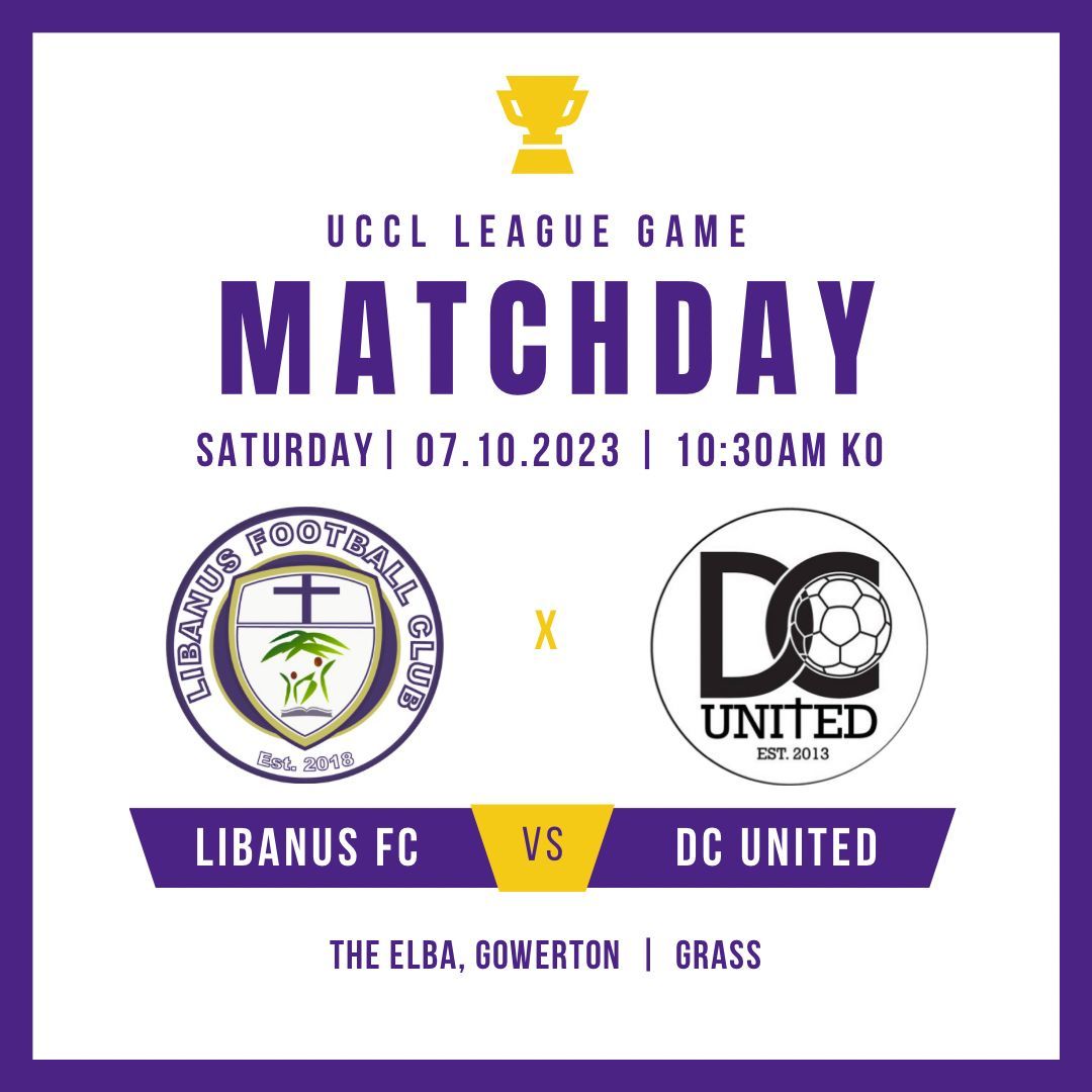 LibanusFC's tweet photo. 🚨 MATCHDAY!!🚨 

🟣 UCCL Cup Game 🟣

🆚 Libanus FC vs DC United
📍 The Elba - Grass
⏰ 10.30am KO
🗓️ Saturday 7th October 2023
🏆 League Game

#UppaLibs 💜🤍💜 https://t.co/KTclbgq4ZT