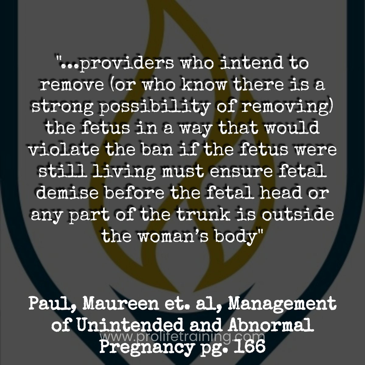 prolifetraining's tweet image. What is #abortion?

Several quotes from Abortion providers describing techniques of the procedure in the medical literature.