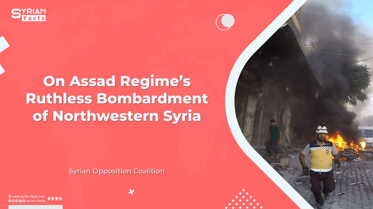 On Assad Regime’s Ruthless Bombardment of Northwestern Syria

Syrian Opposition Coalition

To read the full article...
syrian-facts.com/?p=6721