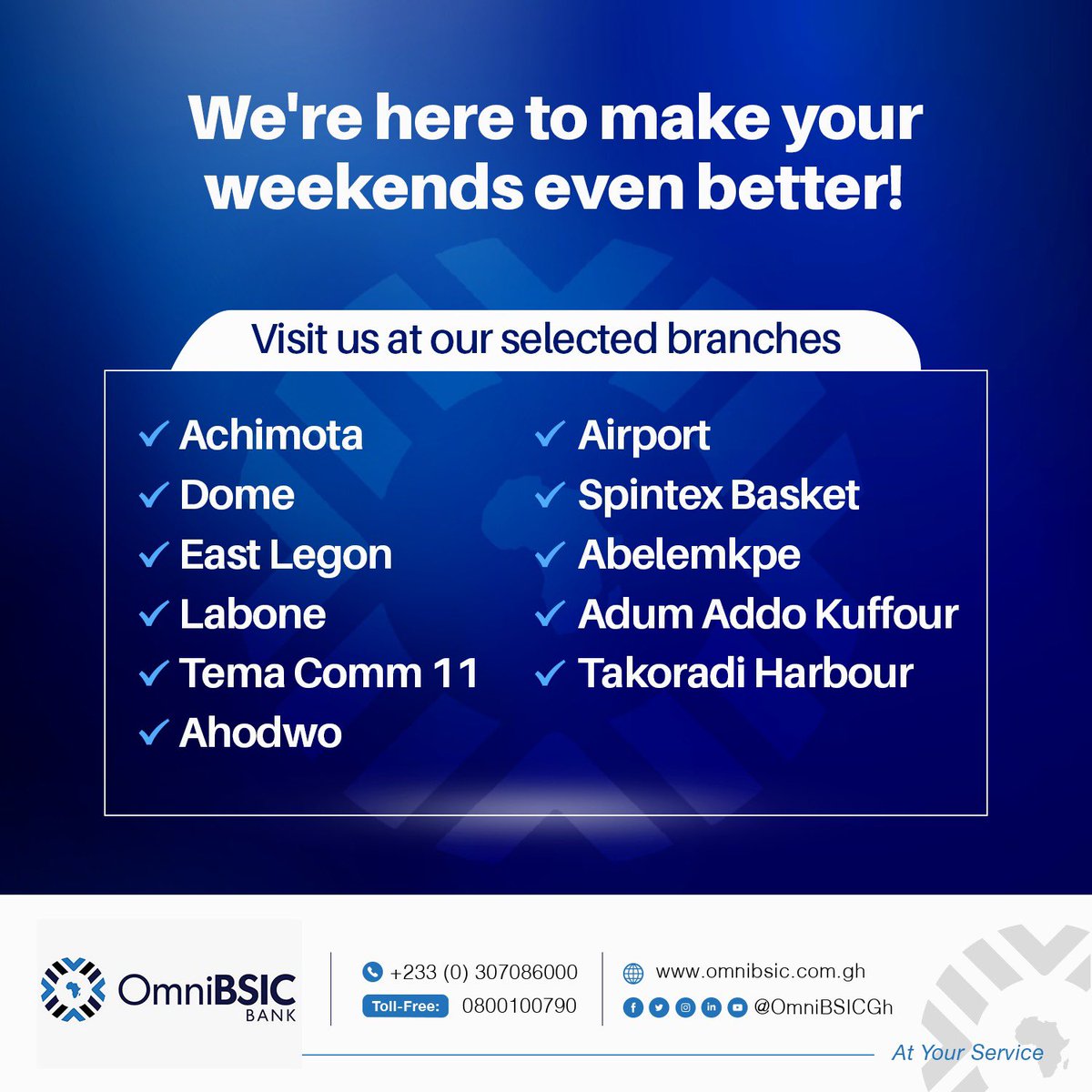 OmniBSICGh's tweet photo. Happy Saturday!
We are here to make your weekend better!
Visit any of our Saturday banking branches today for exceptional banking services.

#OmniBSICBank #GCSW #CustomerService
#TeamService #BestBankInGhana #BanksInGhana #AtYourService
https://t.co/RV4WbZtd73 https://t.co/pbf4NFpp2v