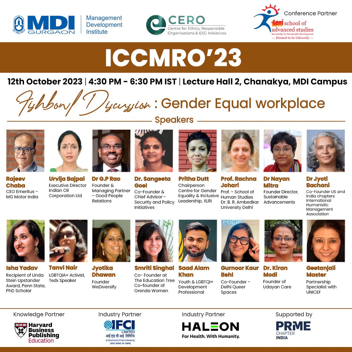 #CERO at MDI Gurgaon welcomes you to an insightful #Fishbowl discussion on ‘Gender Equal Workplace’ as a part of International Conference on Creating & Managing Responsible (ICCMRO’23). Date 📅- 12th October 2023 Time 🕙- 4:30 to 6:30 PM Venue 📍- Lecture Hall 2 (Chanakya), MDI