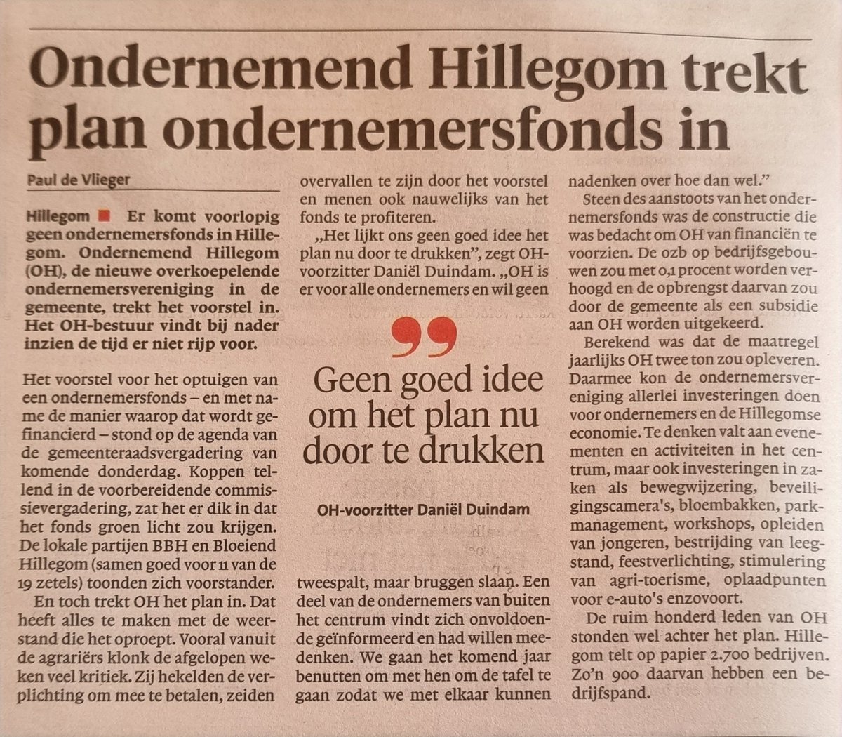 VVD Hillegom was al tegen dit voorstel. Onvoldoende draagvlak en iets opleggen met zoveel weerstand is ondemocratisch. Verstandig besluit dat het voorstel is ingetrokken. 
#ondernemers #Hillegom #fonds #politiek #gemeenteraad #gemeentehillegom #vvdhillegom