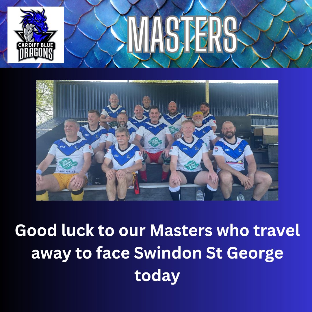 Good luck to our Masters today who are heading off to play against Swindon St George. #Masters #cardiffbluedragons #2023Season #dragonfamily