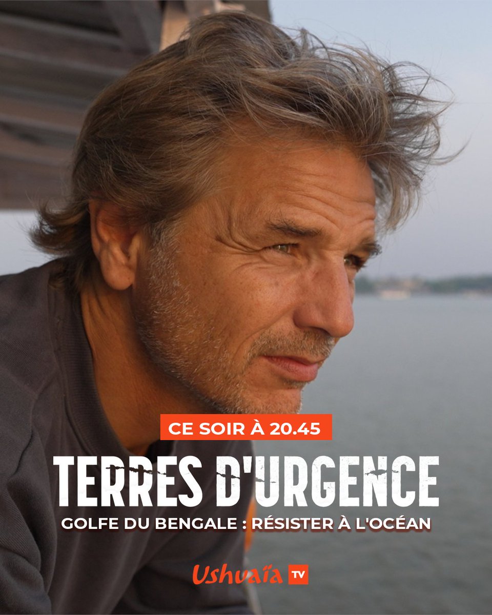 Partez en Inde ce soir en compagnie de @GLagache ! ➡️ TERRES D'URGENCE / GOLFE DU BENGALE : RÉSISTER À L'OCÉAN ⏰ RDV ce soir à 20h45 sur #UshuaiaTV #documentaire #inédit #GuyLagache @flairproduction