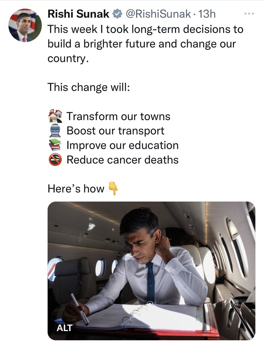 <a href="/RishiSunak/">Rishi Sunak</a> This week I took short-term decisions to scrap a brighter future and block our country’s progress

This change will:
Keep towns disconnected and under-resourced
Overload our already failing transport
Do nothing for education

Aren’t I great? Here’s me in my private jet, suckers👇