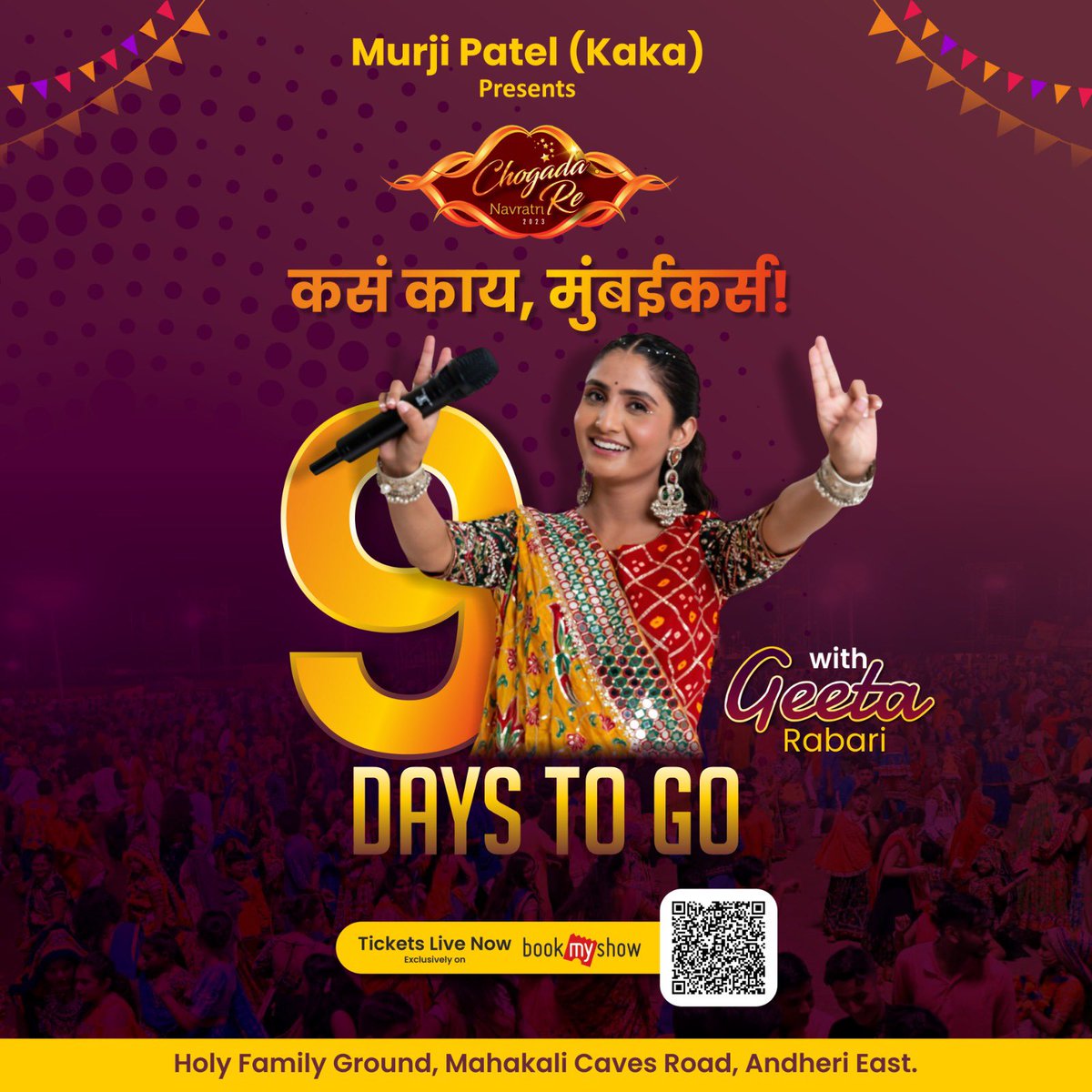 9 days to go …………Andheri, east , mumbai Chogada Re Murji Patel Geeta Ben Rabari.