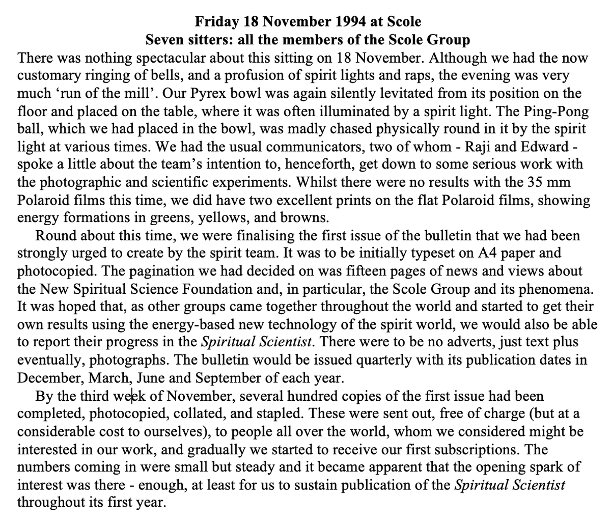 The Scole Diary entry for 18 November 1994 describes the issuing of The Spiritual Scientist bulletin #1.

See The Scole Blog:
thescoleexperiment.com/the-scole-blog…