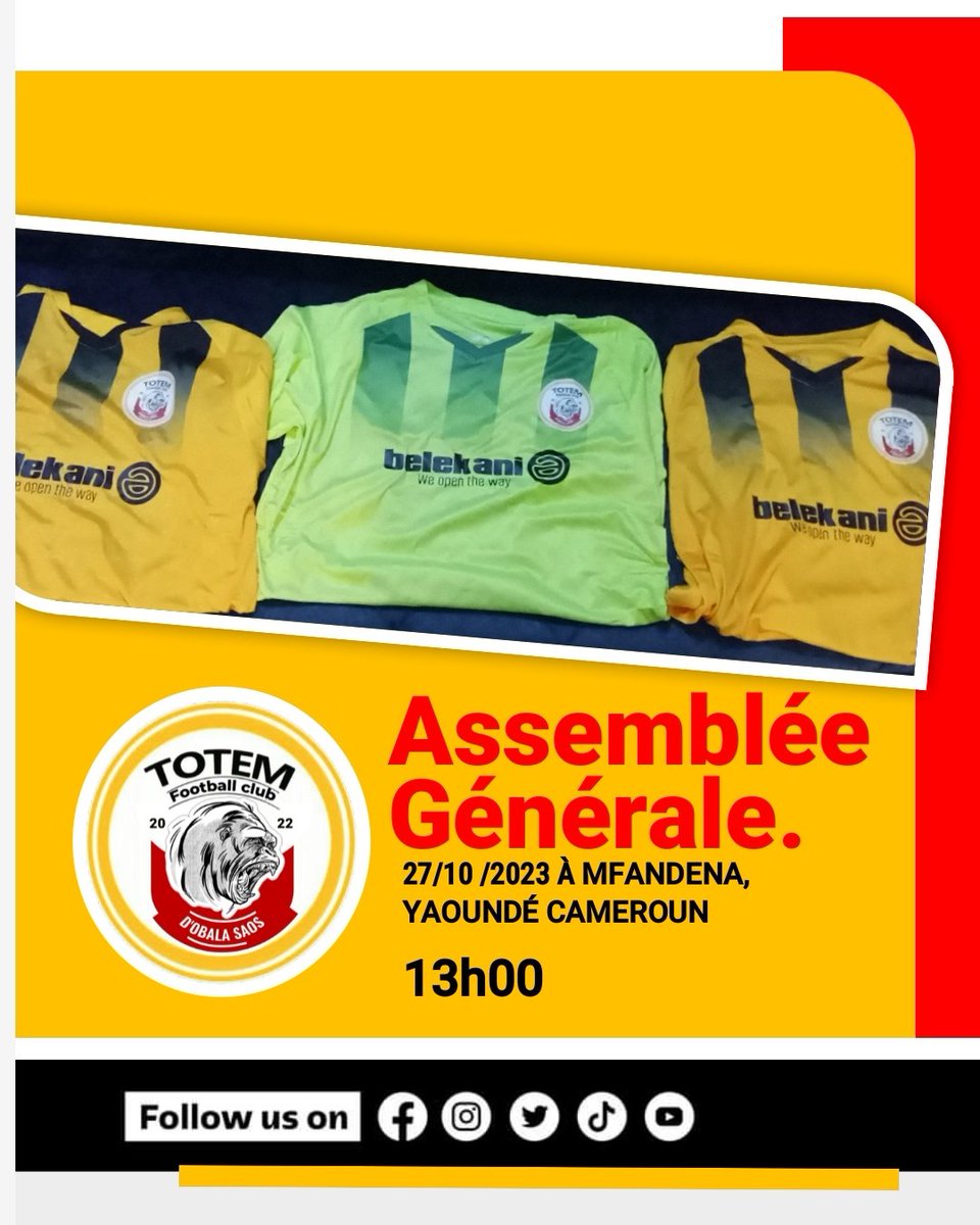 Assemblée Générale du Totem Football Club d'Obala SAOS.
27/10 /2023 À MFANDENA.
📌13h00