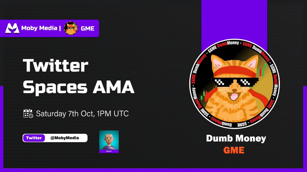 mobymedia's tweet photo. AMA ANNOUNCEMENT 📢

➡️ Join: https://t.co/aqrpwb4LWi
➡️ Follow: @mobymedia. 
🏦 Join our Twitter space with @DumbMoneyERC.

Don’t miss out!

Verify team @mobymedia | 🐋 https://t.co/No3MHR75c5 https://t.co/ynEdD0Kwjh