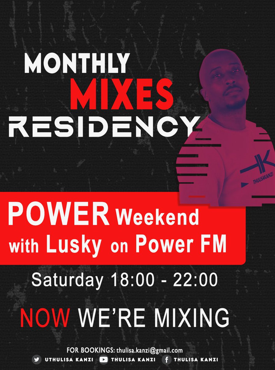 uThulisaKanzi's tweet image. 🚨 RADIO MIX ALERT 🚨 

ℹ #POWERWeekend with @LuskyDJ_

📻 Power FM 

🕤 21:30