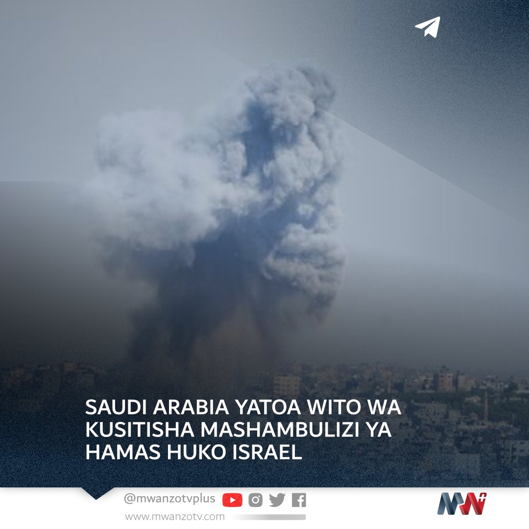 MwanzoTvPlus's tweet photo. #Saudi Arabia imetoa wito wa "kusitishwa mara moja kwa kuongezeka kwa mzozo kati ya #Wapalestina na #Israel" baada ya wanamgambo wa Hamas kufanya shambulio ambalo halijawahi kushuhudiwa Jumamosi alfajiri. https://t.co/q2NByLPyhi