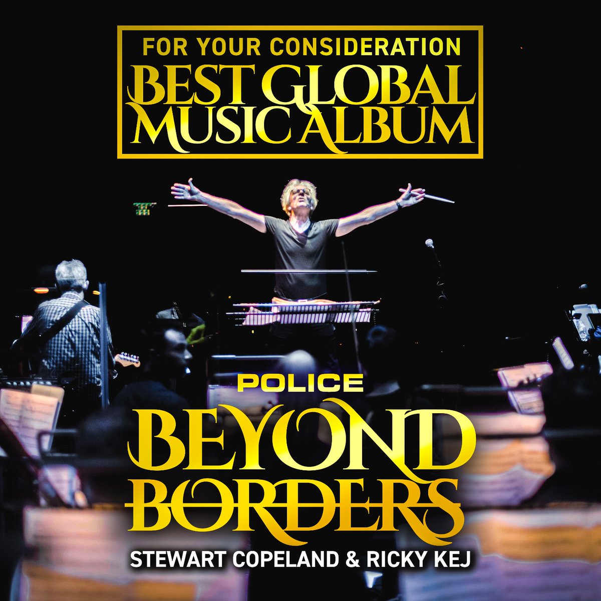 FYC Police Beyond Borders @rickykej @hppolyarts #PoliceBeyondBorders #StewartCopeland #RickyKej #ThePolice