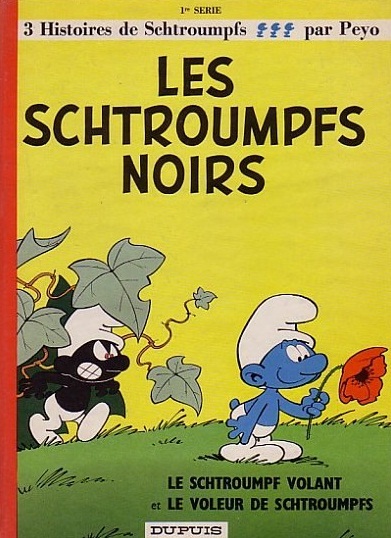 Les Schtroumpfs #1: Les Schtroumpfs noirs <a href="/EditionsDupuis/">Éditions Dupuis</a> #YDelporte #Peyo